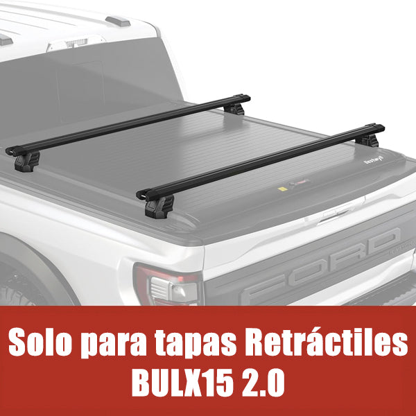 Barras de Pick Up Heavy Duty para Tapas Retráctiles BULX15 2.0 Camionetas USA